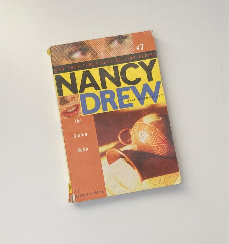 Nancy Drew: The stolen relic (Girl Detective #7)