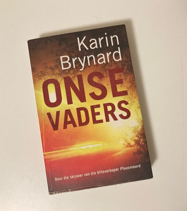 Onse Vaders - Karin Brynard (First edition)