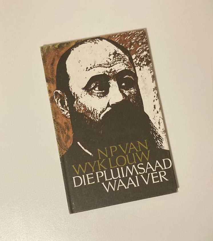 Die pluimsaad waai ver - N.P. van Wyk Louw