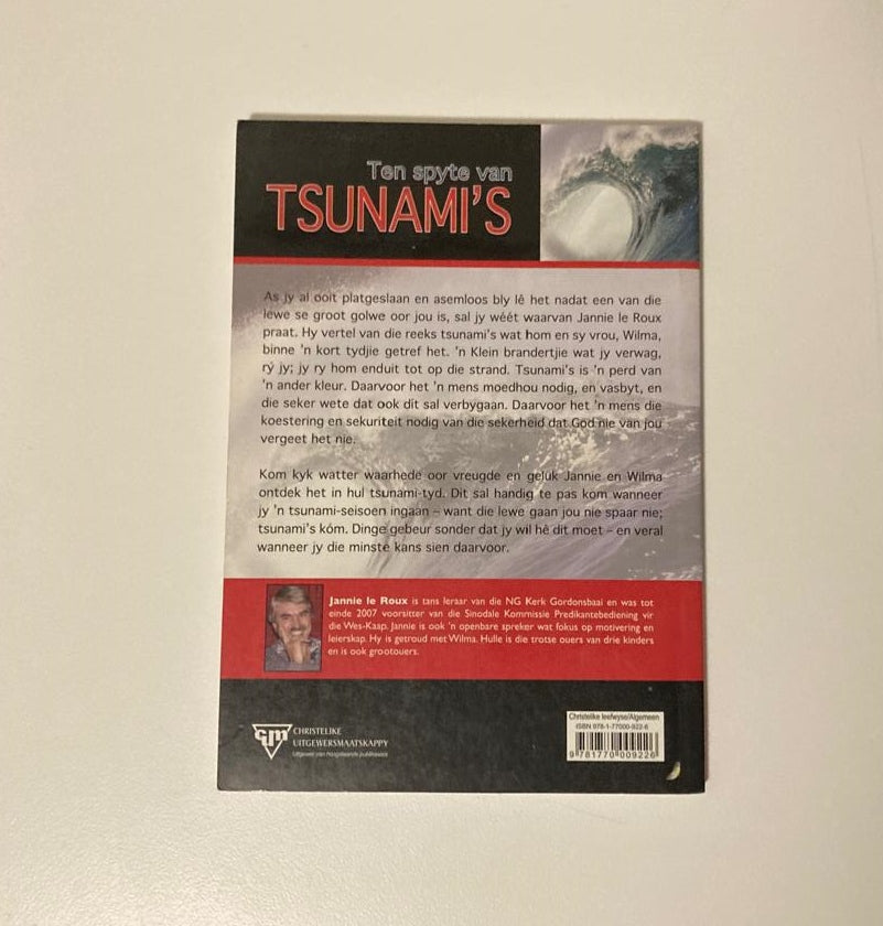 Ten spyte van tsunami's - Jannie le Roux