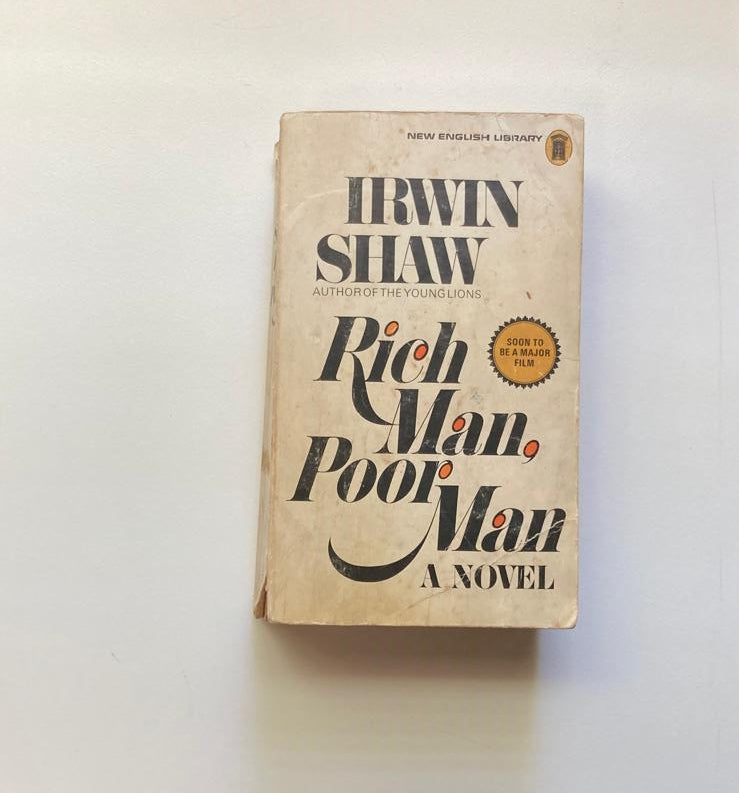 Rich man, poor man - Irwin Shaw