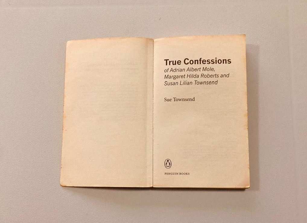 True confessions of Adrian Albert Mole - Sue Townsend