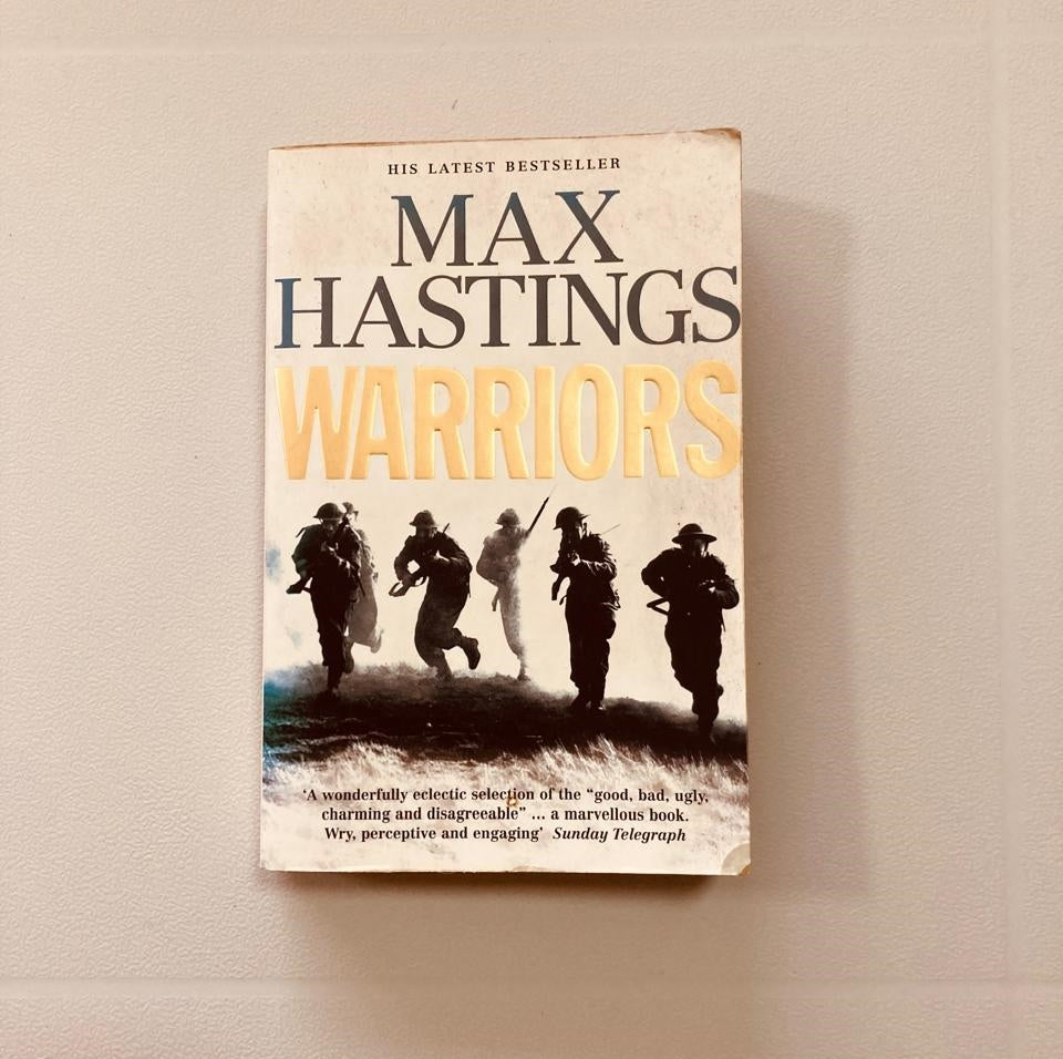 Warriors - Max Hastings
