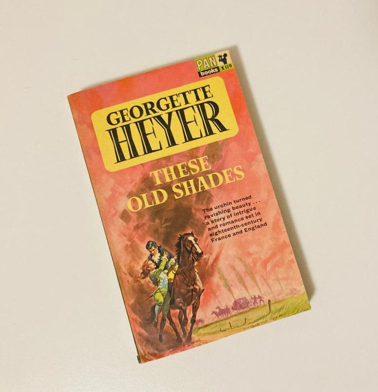 These old shades - Georgette Heyer (Alastair-Audley Tetralogy #1)