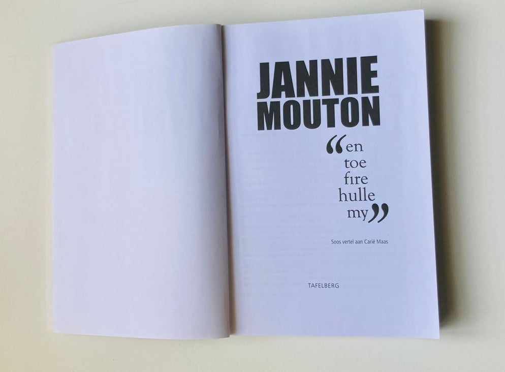 "En toe fire hully my" - Jannie Mouton (First edition)