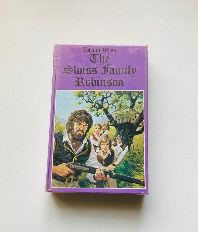 The Swiss family Robinson - Johann Wyss