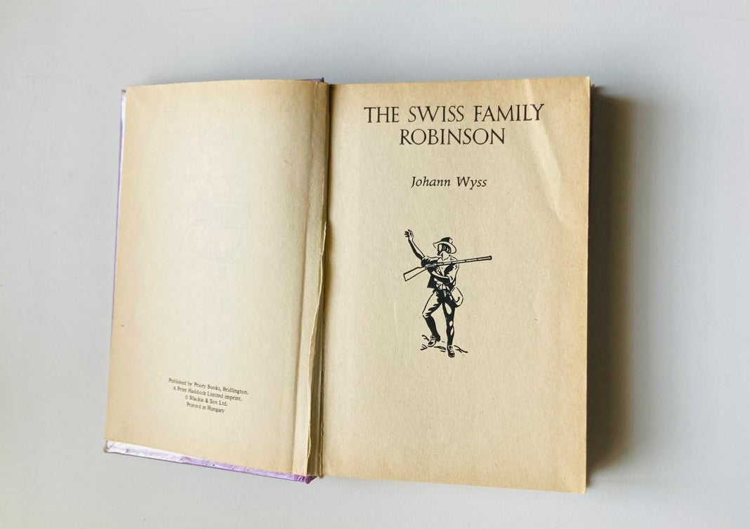 The Swiss family Robinson - Johann Wyss