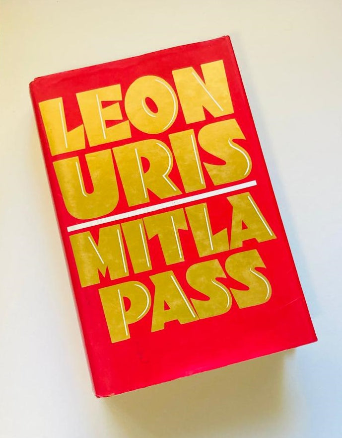 Mitla pass - Leon Uris