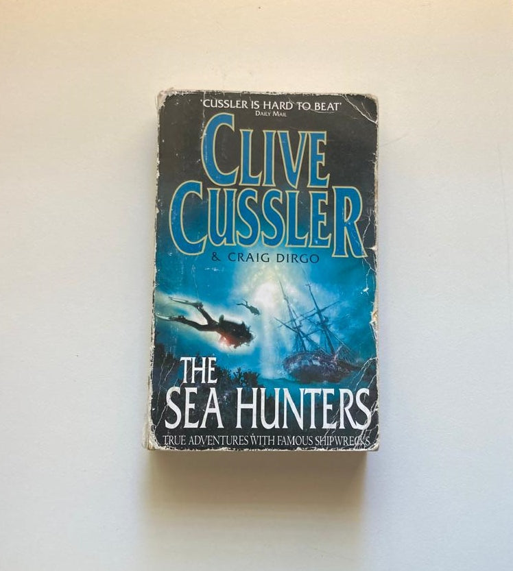 The sea hunters - Clive Cussler