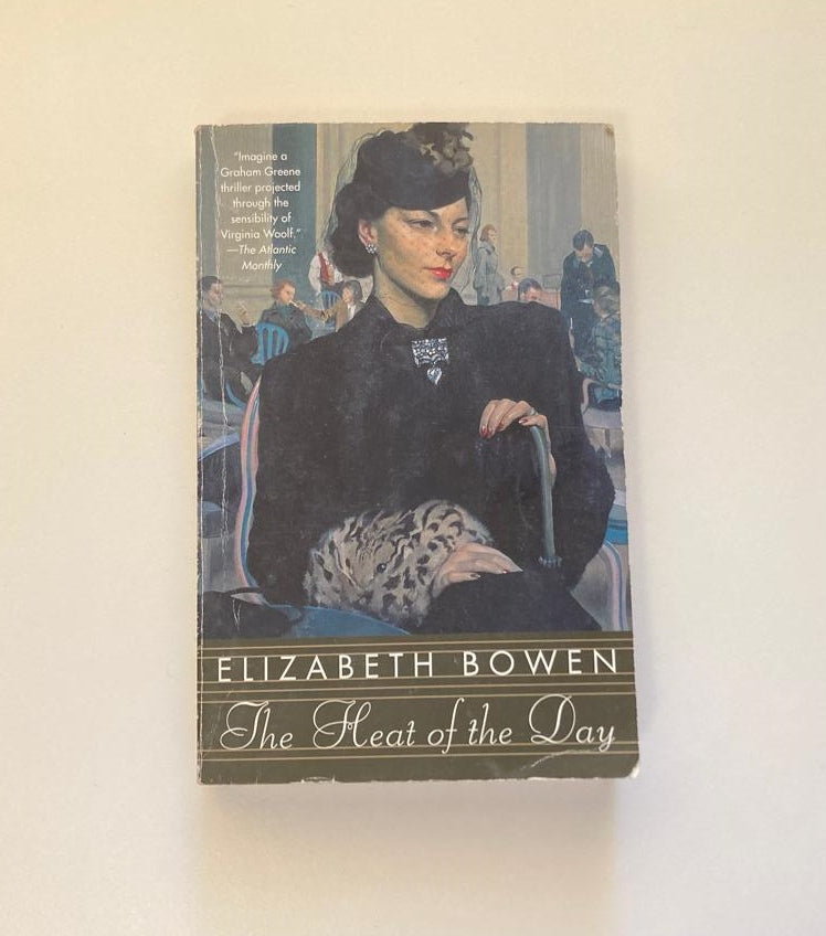 The heat of the day - Elizabeth Bowen