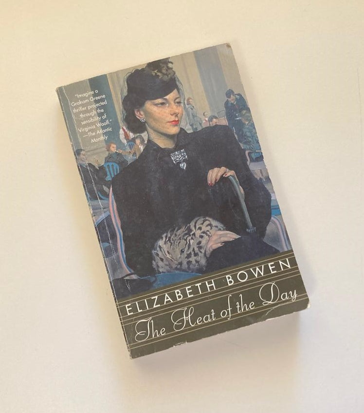 The heat of the day - Elizabeth Bowen