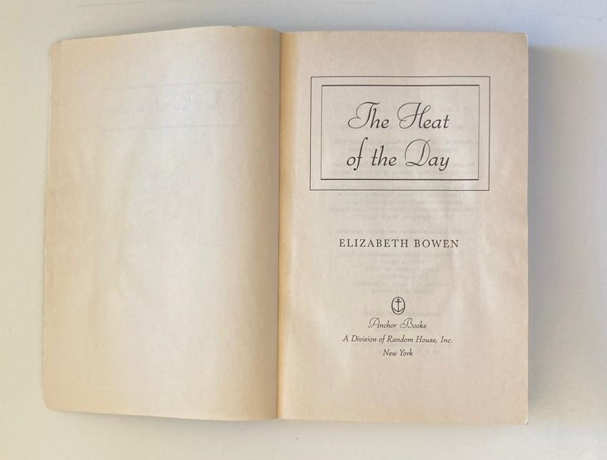 The heat of the day - Elizabeth Bowen