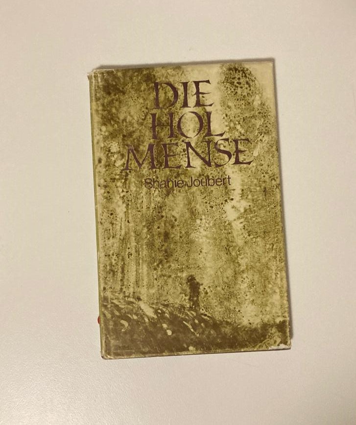 Die hol mense - Shanie Joubert (First edition; rare)