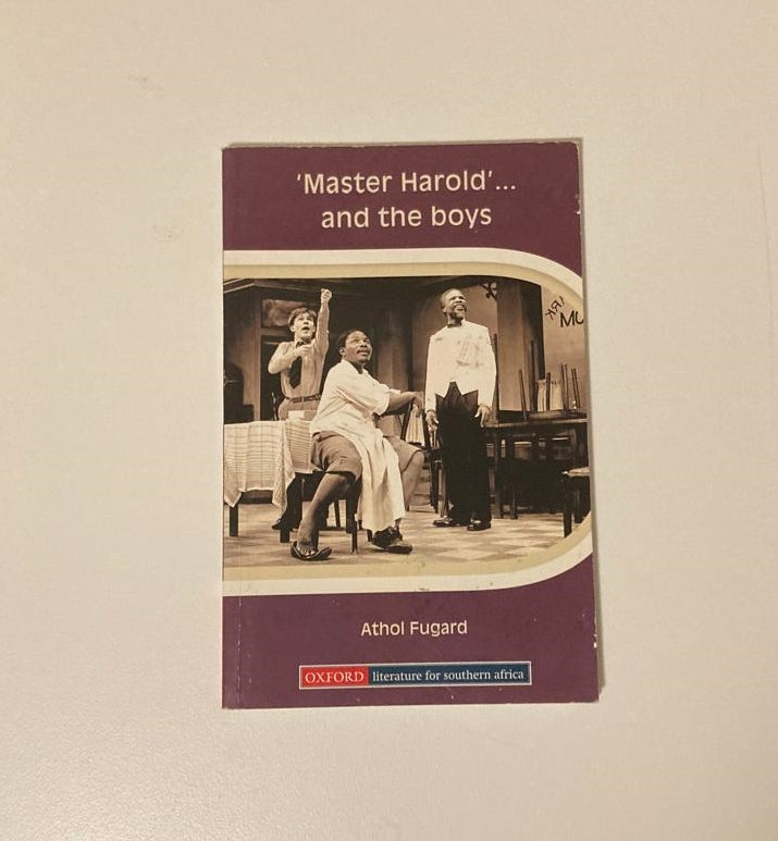 'Master Harold' ... and the boys - Athol Fugard