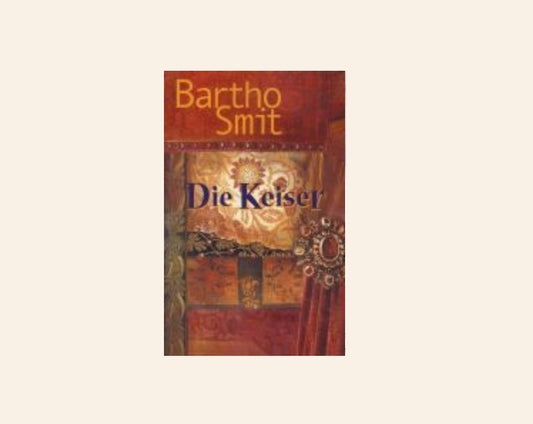 Die keiser - Bartho Smit