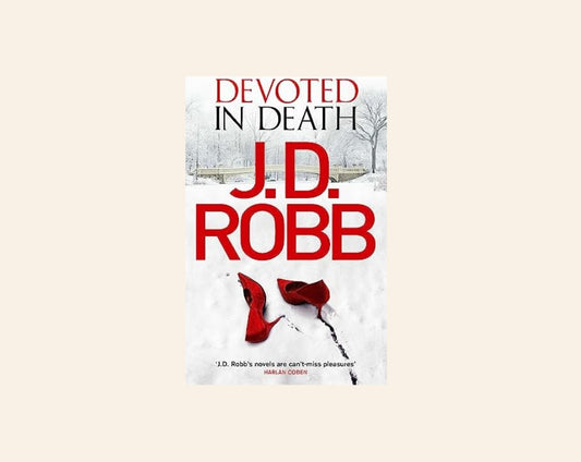 Devoted in death - J.D. Robb (In Death #41)