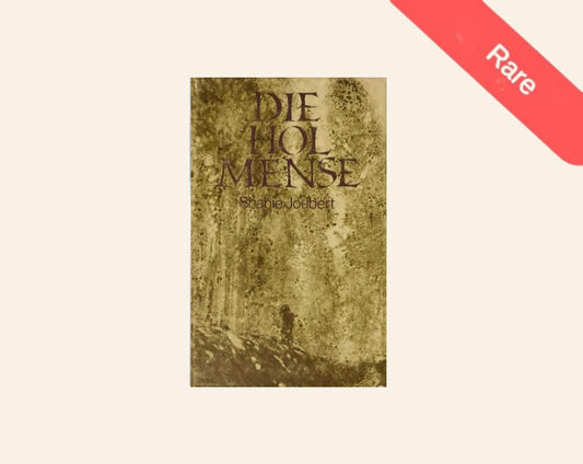 Die hol mense - Shanie Joubert (First edition; rare)