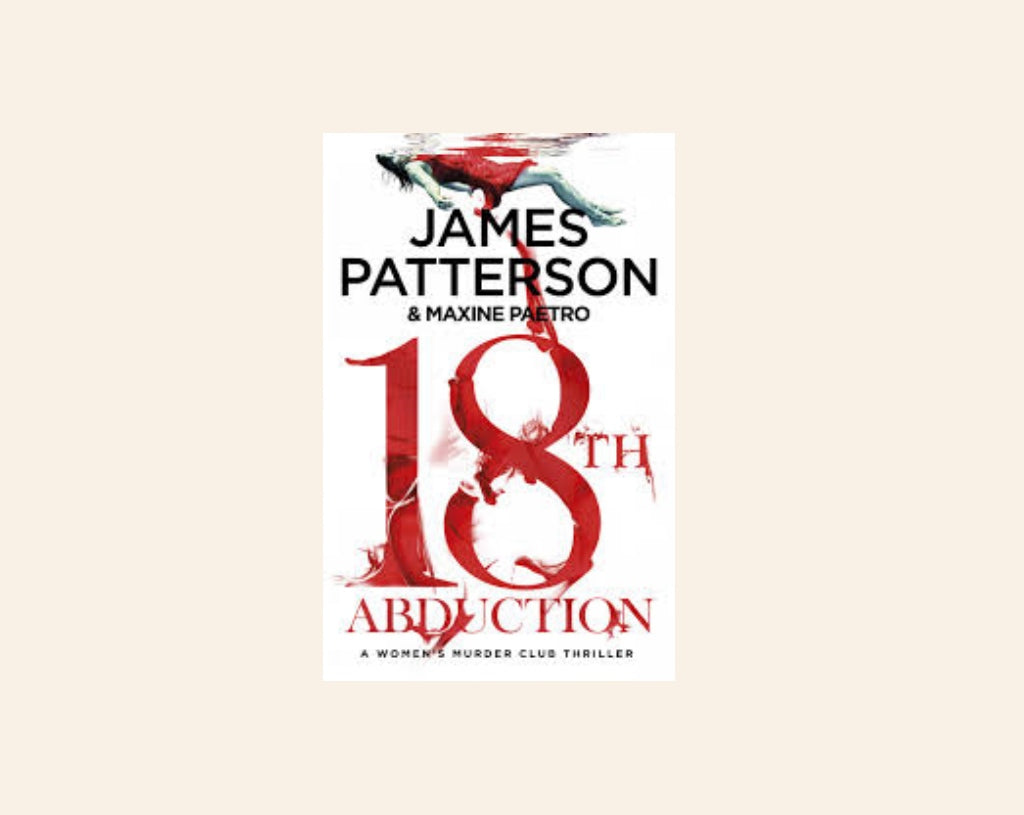 18th abduction - James Patterson (Women's Murder Club #18)