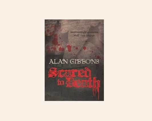 Scared in death - Alan Gibbons (Hell's Underground #1)