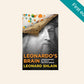 Leonardo's brain: Understanding Da Vinci's creative genius - Leonardo Shlain (First edition)