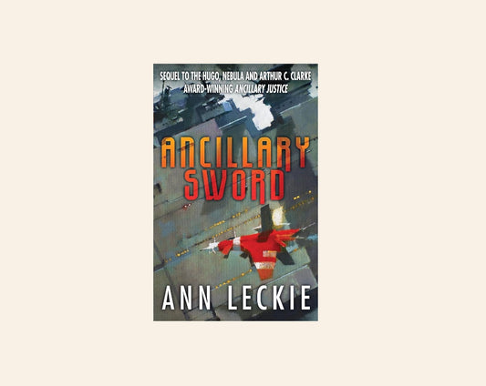 Ancillary sword - Ann Leckie (Imperial Radch #2)