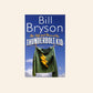 The life and times of the thunderbolt kid - Bill Bryson