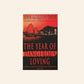 The year of dangerous loving - John Gordon Davis