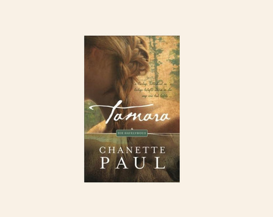 Tamara - Chanette Paul (Die Davel-vroue #1)