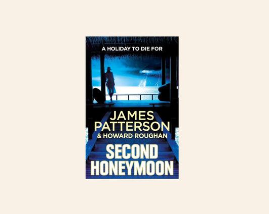 Second honeymoon - James Patterson & Howard Roughan