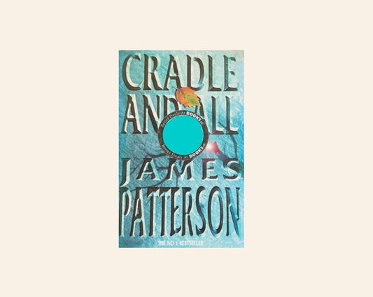 Cradle and all - James Patterson