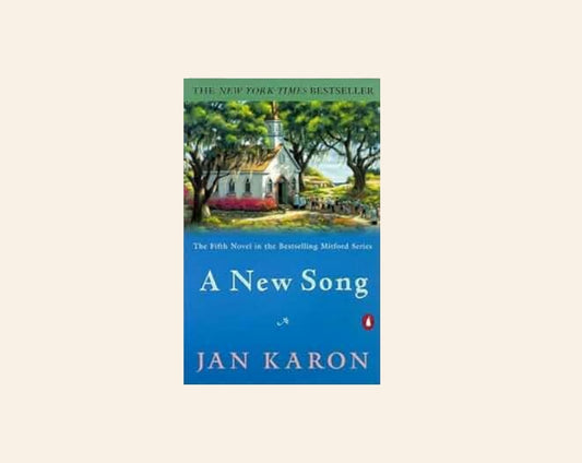 A new song - Jan Karon (Mitford years #5)