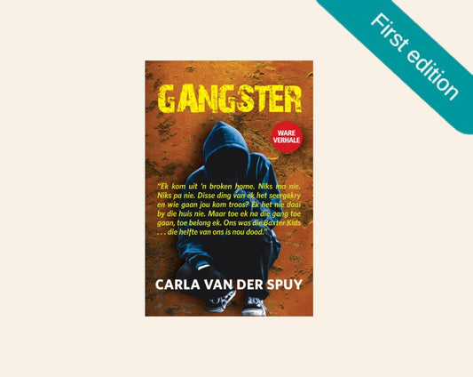 Gangster - Carla van der Spuy (First edition)