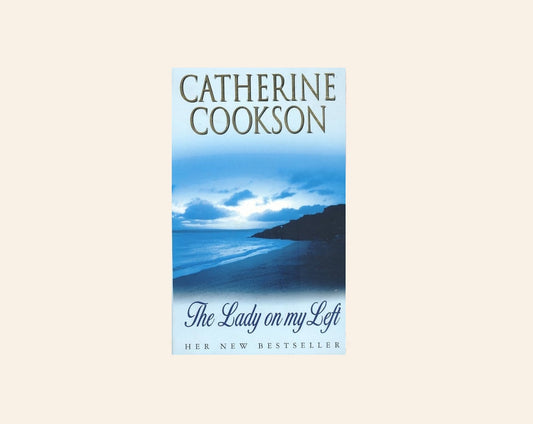 The lady on my left - Catherine Cookson