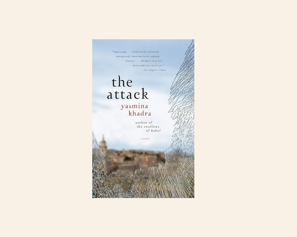 The attack - Yasmina Khadra