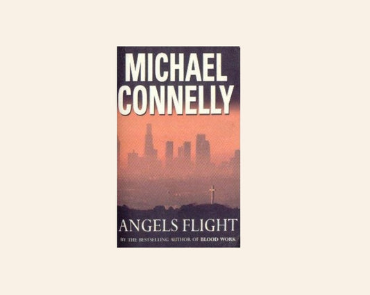 Angels flight - Michael Connelly