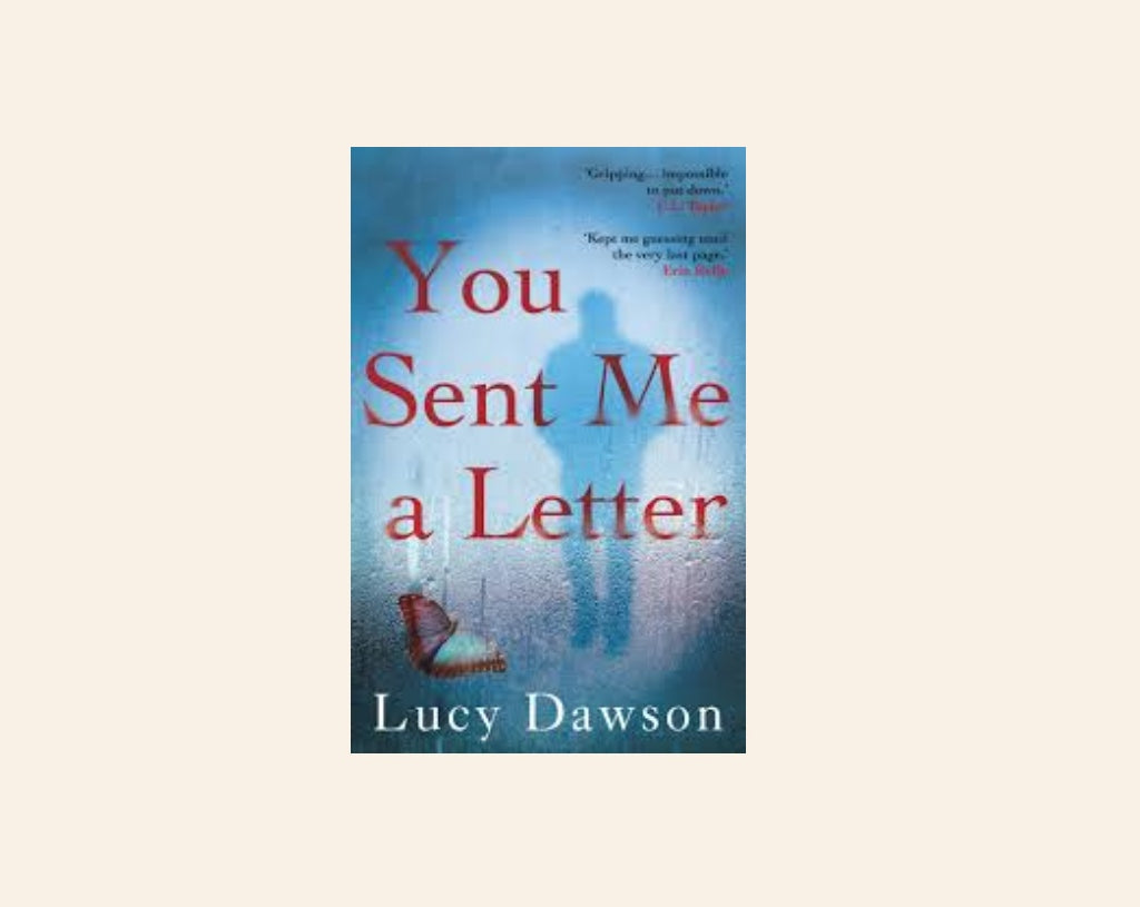 You sent me a letter - Lucy Dawson