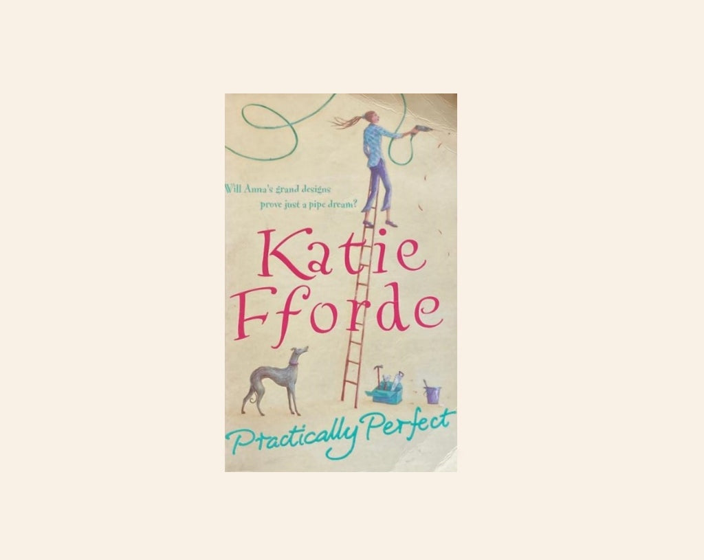 Practically perfect - Katie Fforde