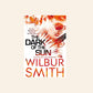 The dark of the sun - Wilbur Smith