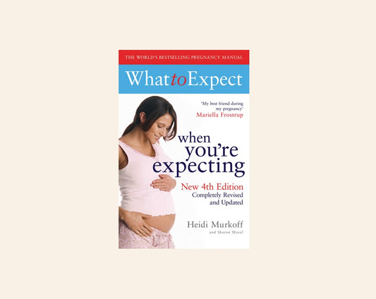 What to expect when you're expecting - Heidi Murkoff with Sharon Mazel