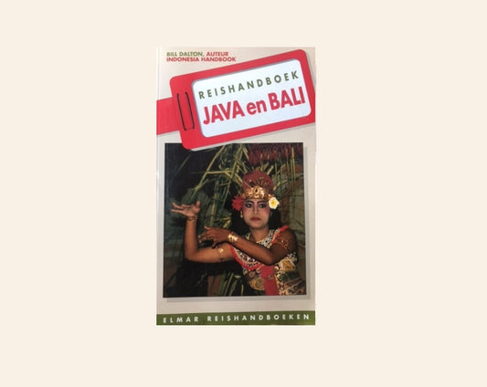 Reishandboek: Java en Bali - Bill Dalton