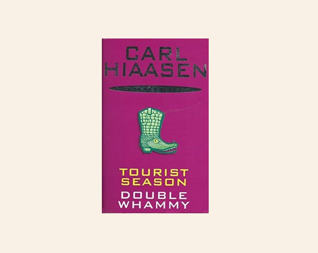 Omnibus: Tourist season / Double whammy - Carl Hiaasen