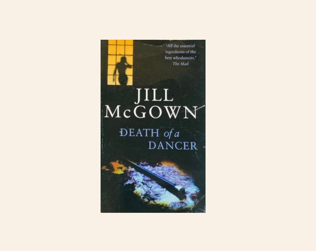 Death of a dancer - Jill McGown