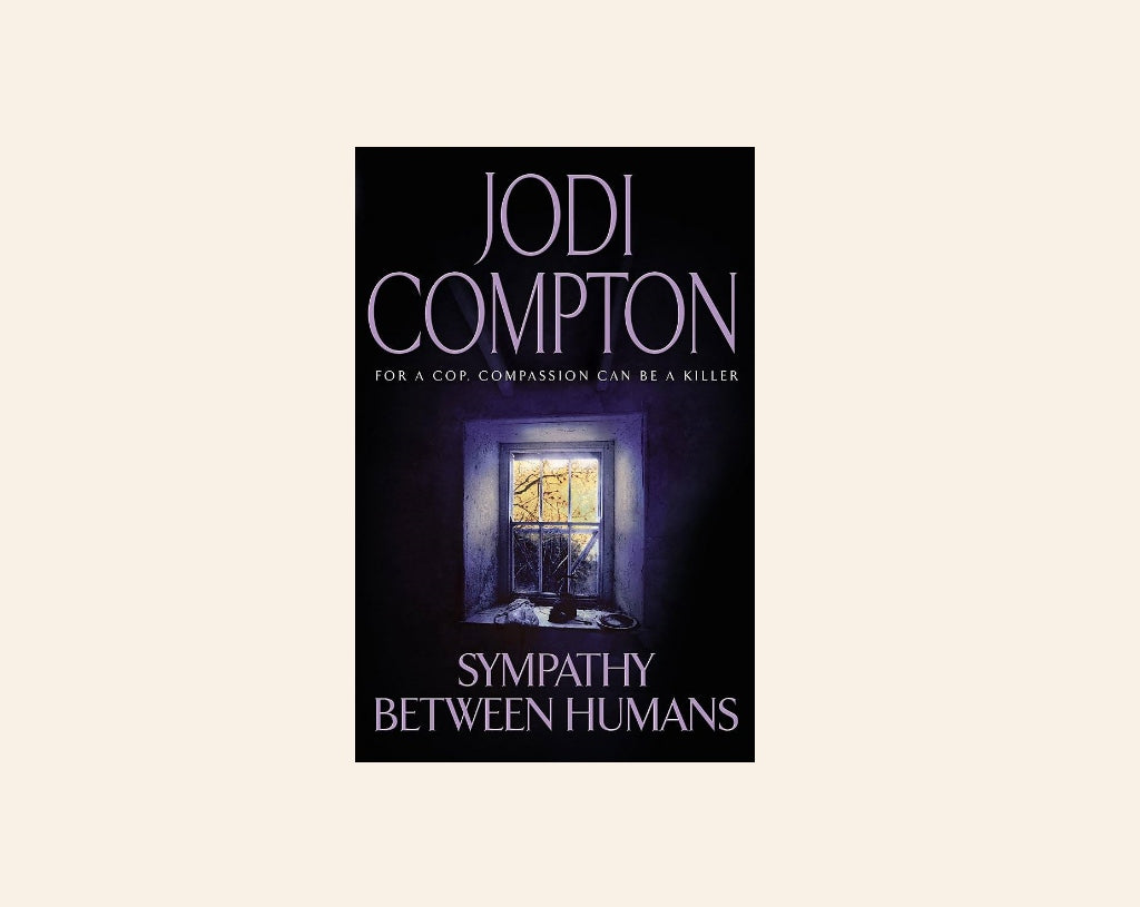 Sympathy between humans - Jodi Compton (Sarah Pribek #2)