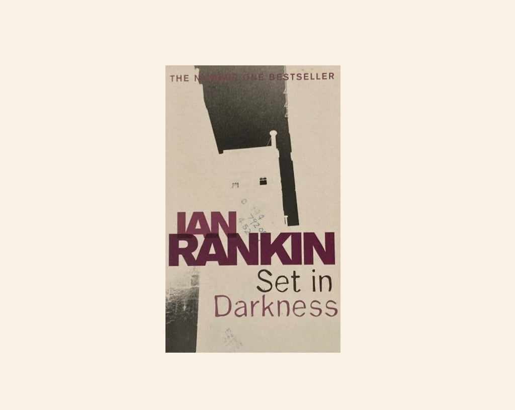 Set in darkness - Ian Rankin (Inspector Rebus #11)