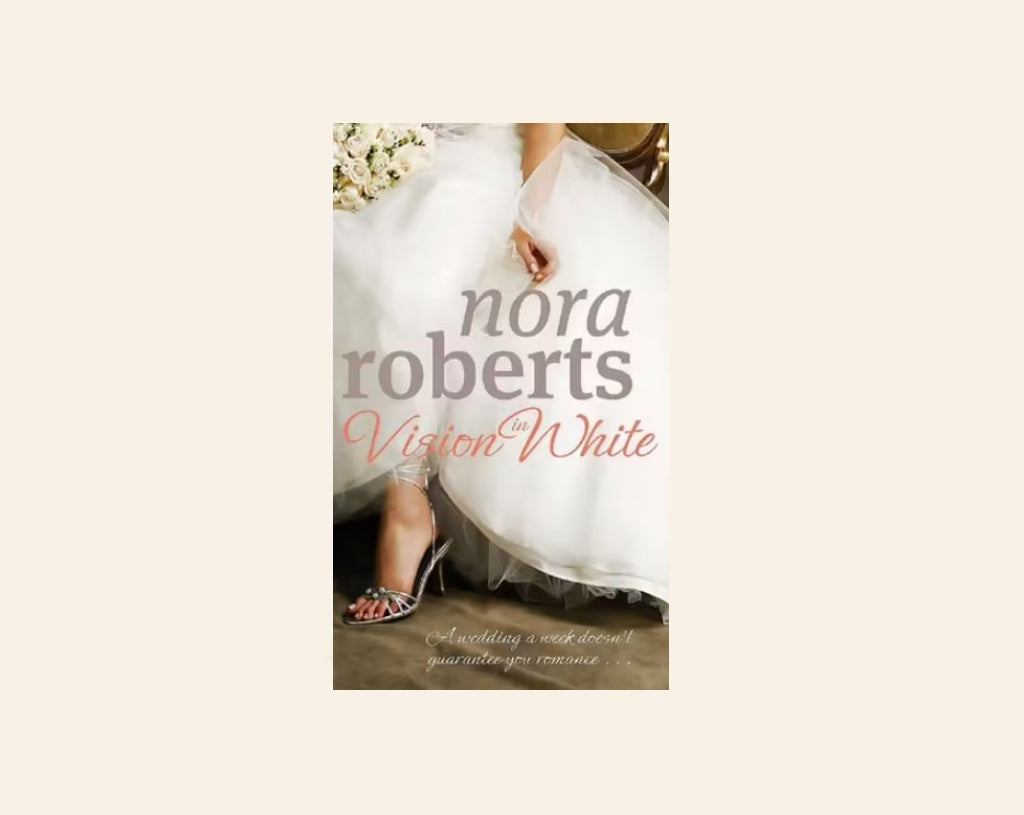 Vision in white - Nora Roberts (Bride Quartet #1)