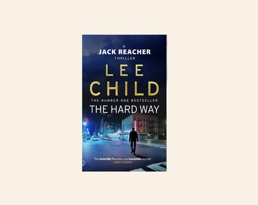 The hard way - Lee Child (Jack Reacher #10)