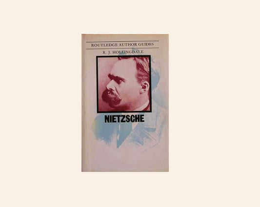 Nietzsche - R.J. Hollingdale