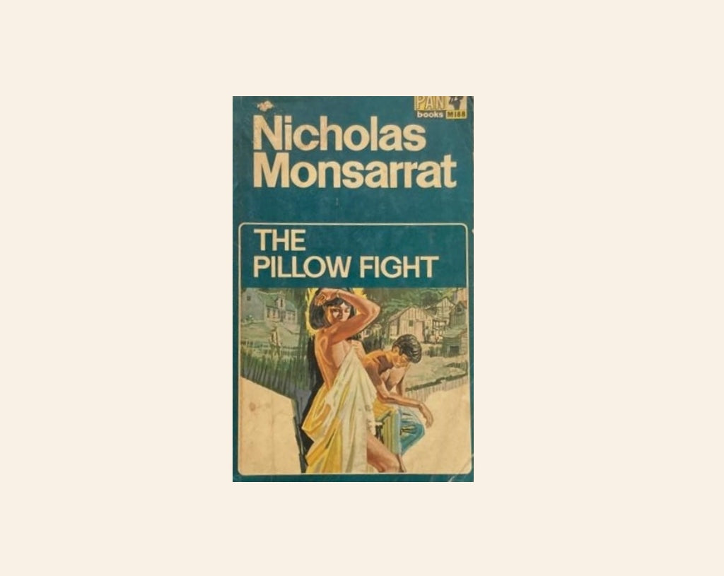 The pillow fight - Nicholas Monsarrat