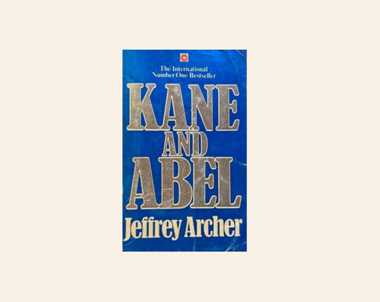 Kane and Abel - Jeffrey Archer (Kane & Abel #1)