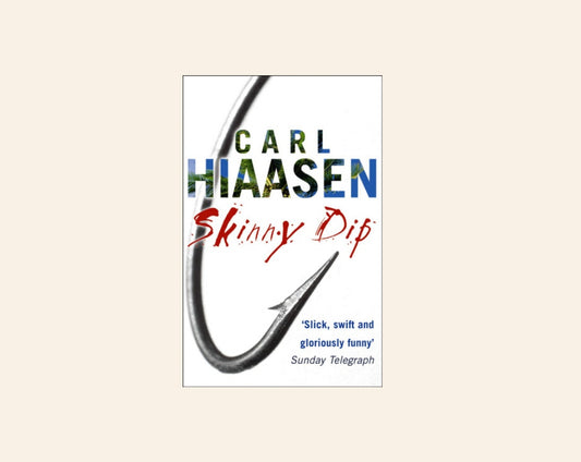 Skinny dip - Carl Hiaasen